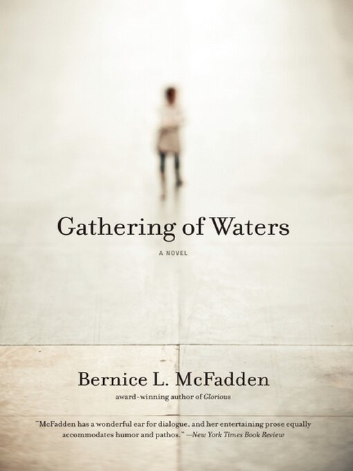 Title details for Gathering of Waters by Bernice L. McFadden - Wait list